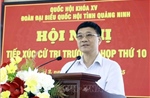 Phó Chủ tịch Quốc hội Vũ Hồng Thanh tiếp xúc cử tri Quảng Ninh