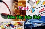 Quy định mới về đối tượng chịu thuế tiêu thụ đặc biệt