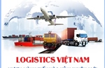 Logistics Việt Nam - vươn mình tiến vào kỷ nguyên mới