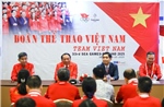 Bộ trưởng Nguyễn Văn Hùng động viên tinh thần thi đấu của đoàn Thể thao Việt Nam