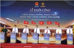 Khởi công xây dựng sân bay Phan Thiết - Hạng mục hàng không dân dụng