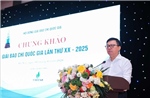 Khai mạc vòng chung khảo Giải Báo chí Quốc gia lần thứ XX - năm 2025