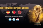 World Cup 2030 - Kỷ niệm 100 năm giải đấu đầu tiên