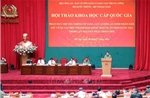 Hội thảo cấp quốc gia phát huy truyền thống vẻ vang lực lượng An ninh nhân dân