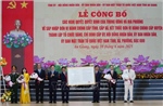 Công bố chính quyền địa phương 2 cấp: Đoàn kết vì lợi ích chung