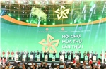  Hội chợ Mùa Thu lần thứ nhất: Cầu nối thúc đẩy giao thương và hội nhập quốc tế 