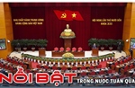 Nổi bật tuần qua: Hội nghị lần thứ 14 Ban chấp hành Trung ương Đảng khóa XIII; Bộ Chính trị trao quyết định nhân sự quan trọng