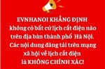 EVNHANOI khẳng định không có lịch cắt điện theo kế hoạch trong ngày 27/5