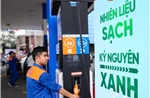 Sẵn sàng bán xăng E10 trên toàn quốc