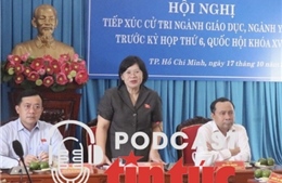 Cử tri TP Hồ Chí Minh kiến nghị nâng lương cho giáo viên, bác sĩ 