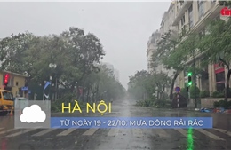 Thời tiết tuần 21 - 27/10: Miền Bắc đón không khí lạnh mới, biển Đông có bão