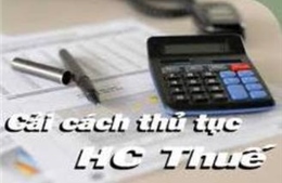 Tiến tới tự động hóa trong giải quyết thủ tục hành chính thuế 