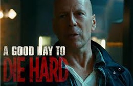 Phim "A Good Day to Die Hard" thắng lớn tại Bắc Mỹ 
