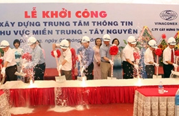 Khởi công xây dựng Trung tâm Thông tin TTXVN khu vực miền Trung - Tây Nguyên 