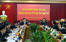  Chủ tịch nước Trương Tấn Sang làm việc với Thanh tra Chính phủ 