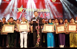 Phát biểu của Chủ tịch nước tại Chương trình Vinh quang Việt Nam