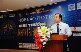Giải thưởng Nhân tài Đất Việt 2014 tôn vinh những tài năng công nghệ