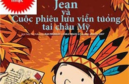 “Jean và cuộc phiêu lưu viễn tưởng tại châu Mỹ”