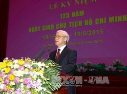 Diễn văn của Tổng Bí thư tại lễ kỷ niệm Ngày sinh của Bác Hồ