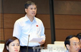 Chưa hài lòng với trả lời của Bộ trưởng Bộ Khoa học và Công nghệ 