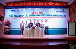 Thaco và Vietcombank hợp tác toàn diện