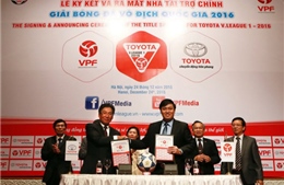 Toyota tài trợ 40 tỷ đồng cho V-League 2016 