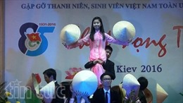 "Khát vọng trẻ" của thanh niên, sinh viên Việt Nam ở Ukraine