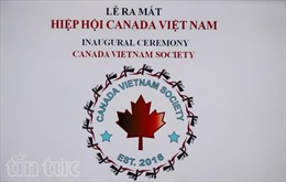 Ra mắt Hiệp hội Canada - Việt Nam