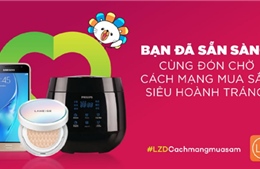 Lazada sẵn sàng cho chương trình “Cách mạng mua sắm”