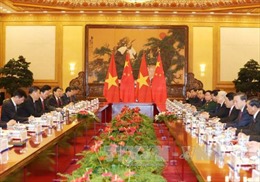Thúc đẩy quan hệ Việt - Trung phát triển lành mạnh, vững chắc hơn