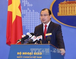 Việt Nam yêu cầu Trung Quốc tôn trọng chủ quyền và luật pháp quốc tế 