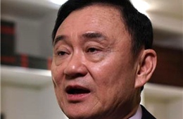 Chính quyền Thái Lan phản bác chỉ trích của cựu Thủ tướng Thaksin