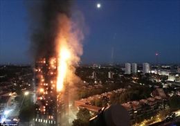 Cháy chung cư 27 tầng ở London: Số người thiệt mạng đã tăng gấp đôi