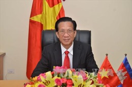 Đại sứ Thạch Dư: Tiềm năng hợp tác Việt Nam - Campuchia còn rất lớn