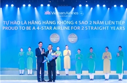 Vietnam Airlines tiếp tục khẳng định vị thế hãng hàng không 4 sao