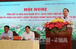 Ngân hàng Chính sách Xã hội tăng cường nguồn vốn cho Tây Nam Bộ