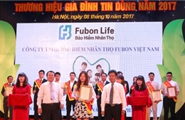 Fubon Life Việt Nam giành Giải &#39;Thương hiệu Gia đình Tin dùng&#39; 2017 