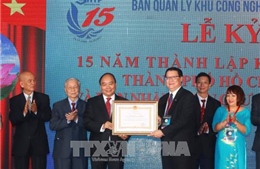 Khu Công nghệ cao TP Hồ Chí Minh kỷ niệm 15 năm thành lập