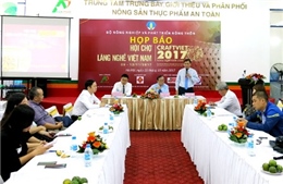 250 gian hàng tham gia Hội chợ Làng nghề Việt Nam 2017