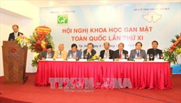 Hơn 300 đại biểu tham dự Hội nghị Gan mật toàn quốc lần thứ XI