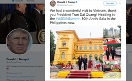 Tổng thống Trump đăng tweet cảm ơn Chủ tịch nước Trần Đại Quang về chuyến thăm Việt Nam ‘tuyệt vời’