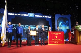 Đại học Lạc Hồng đón nhận Huân chương Lao động hạng Nhất
