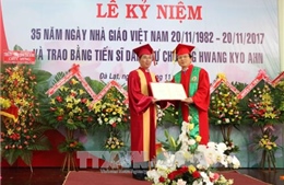 Trường Đại học Đà Lạt Trao trao tặng bằng Tiến sỹ danh dự cho nguyên Thủ tướng Hàn Quốc 
