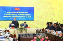 Thủ tướng: Hà Giang cần tái cơ cấu mạnh mẽ cả về kinh tế và tổ chức bộ máy