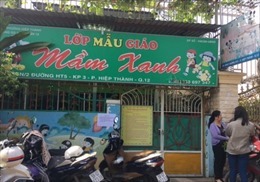 TP Hồ Chí Minh: Bắt tạm giam chủ cơ sở mầm non hành hạ trẻ em