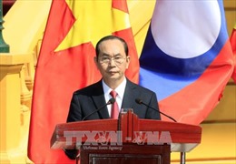 Bài phát biểu của Chủ tịch nước Trần Đại Quang về Năm Đoàn kết Hữu nghị Việt Nam - Lào