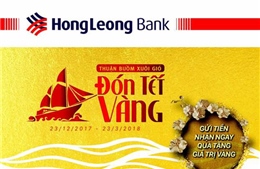 &#39;Thuận buồm xuôi gió, đón Tết vàng&#39; cùng Hong Leong Việt Nam