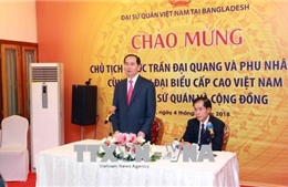 Chủ tịch nước Trần Đại Quang thăm, nói chuyện với cán bộ, nhân viên Đại sứ quán tại Bangladesh 