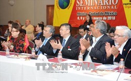 Hội thảo quốc tế &#39;Các chính đảng và một xã hội mới&#39; tại Mexico