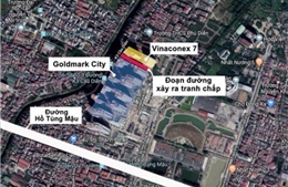 Hà Nội yêu cầu xử lý dứt điểm tranh chấp hạ tầng giao thông giữa Goldmark City và Vinaconex 7 